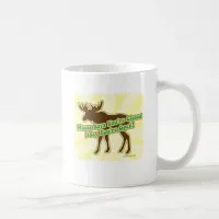 Moose Says You Are Closed! Coffee Mug