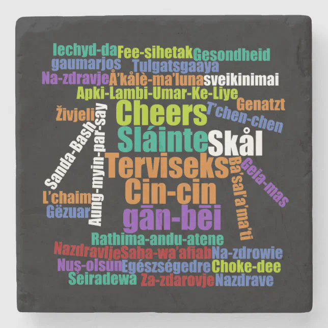 Colorful Cheers Toast in Many Languages Word Cloud Stone Coaster