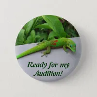 Gold Dust Day Gecko – Audition and Get Some Gecko Pinback Button