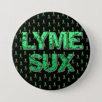 Lyme Disease Sucks Awareness Ribbons Button