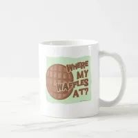 Waffle Shortage! Coffee Mug