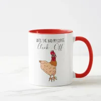 Until I've Had My Coffee, Cluck Off| Funny Chicken Mug