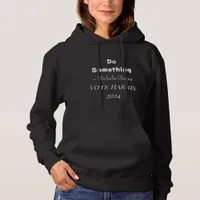 Do Something | Michelle Obama Saying | Vote Harris Hoodie