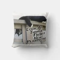 New Perspective Encouragement Cat Photo Art Throw Pillow