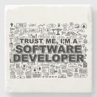 Trust Me I am a Software Developer Stone Coaster