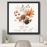 I Love Fall Most Of All Framed Art