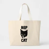 Hep Cat Fun Tuxedo Cat Photo Slogan Art Large Tote Bag