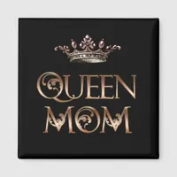 Queen Mom Magnet