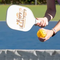 Happy Thanksgiving Pickleball Paddle