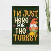 Gnome Here For Turkey Thanksgiving Day Holiday Card