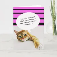 Cat Happy Hour Getting Old Funny Birthday Card