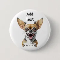 Personalized Mean Chihuahua | Funny Dogs Button