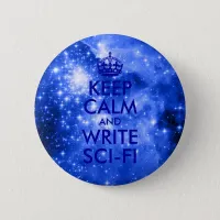 Blue Stars Keep Calm and Write Sci-Fi Pinback Button