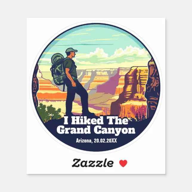 I Hiked The Grand Canyon National Park Arizona Sticker