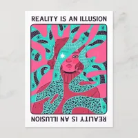 Reality is an Illusion Postcard