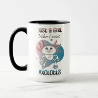 Just a Girl who Loves Axolotls