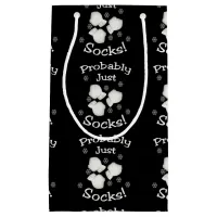 Probably Just Socks Small Gift Bag