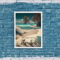 In Love with the Sea | Tropical Art Poster