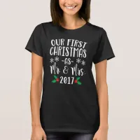 Our First Christmas as Mr. and Mrs. 2017 T-Shirt