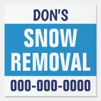 12" X 12" Bold Blue Snow Removal Yard Sign