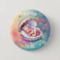 Baby Girl in a Seashell Baby Shower Mama to be Button