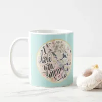 I Love You Mom Mint Green Watercolor Add Any Name  Coffee Mug