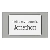 Hello My Name Is ... Gray  Name Tag