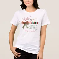 Merry & Bride Winter Christmas Bride Engagement Tri-Blend Shirt