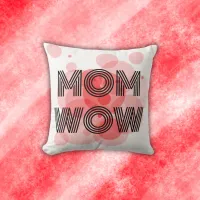 MOM WOW black on red | Throw Pillow