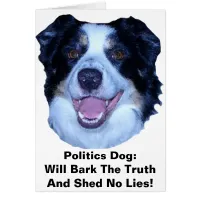 Politics Border Collie Will Bark The Truth