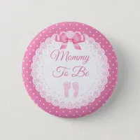 Mommy to be Girl's Pink Baby Shower Button