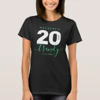 Modern Girly Mint Green 20 and Trendy T-Shirt