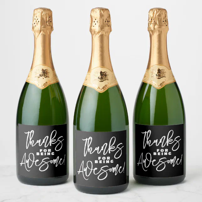 Thanks for Being Awesome! World Compliment Day Sparkling Wine Label
