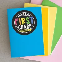 Hello First grade back to school Classic Round Sticker