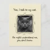 I Talk to My Cat | Funny Custom Postcard