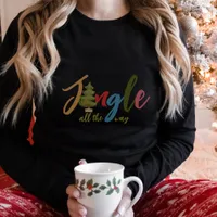 Jingle all the Way Christmas Holiday Fun Festive T-Shirt