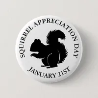 Squirrel Appreciation Day January 21st Button