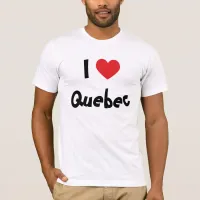 I Love Quebec T-Shirt