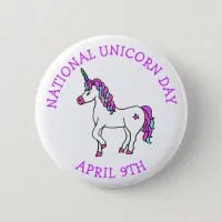 National Unicorn Day April 9th Holidays Button
