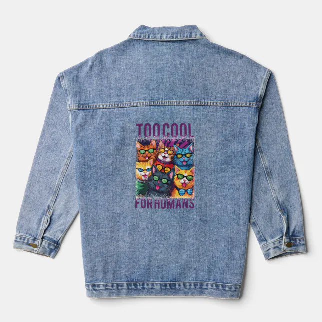Funny Cats Too Cool For Humans Denim Jacket