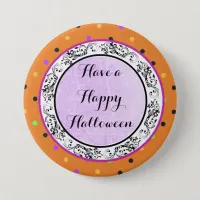 Polka Dot Have a Happy Halloween Purple Button