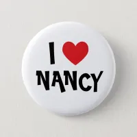 I Love Nancy) Pinback Button