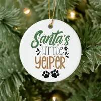 Funny Santa's Littler Yelper - Christmas Ceramic Ornament