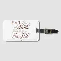 eat drink and be thankful luggage tag