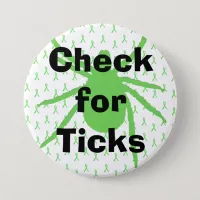 Check for Ticks Lyme Disease Awareness Button