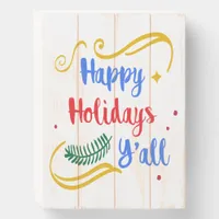 Happy Holidays Y'all, Funny Christmas Design, ZSPG Wooden Box Sign