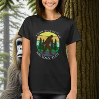 I Saw Bigfoot in (Add Town and State) Personalized T-Shirt