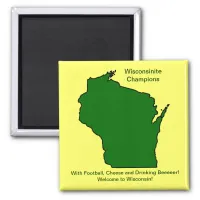 Wisconsinite Champions Football, Cheese and Beer Magnet