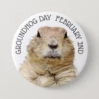 Groundhog Day February 2nd Funny Holiday Button