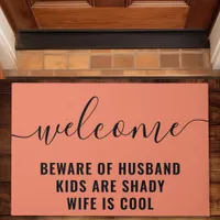 Beware of Husband Funny Coral Doormat